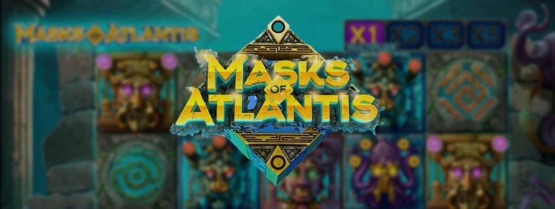 Casino Bonuses For Masks Of Atlantis