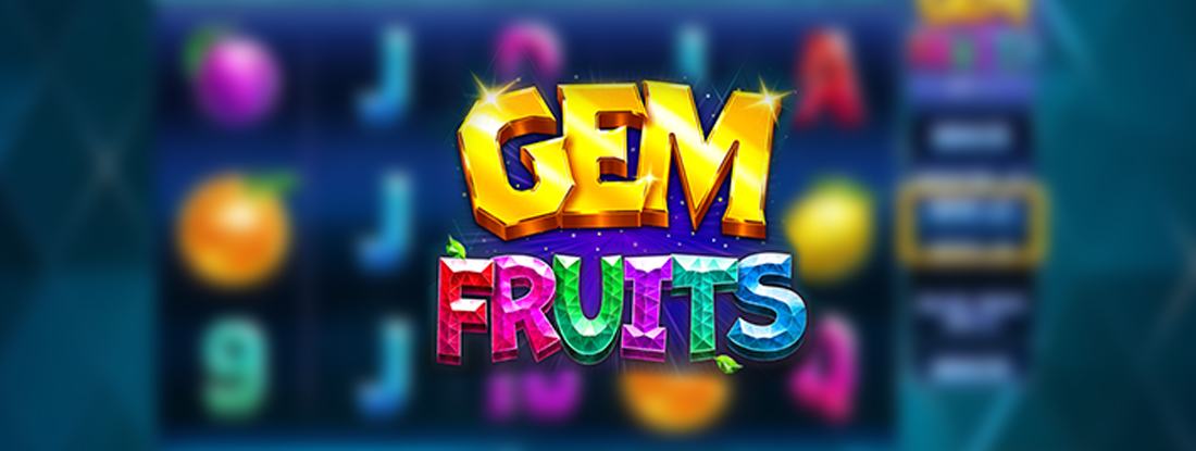Casino Bonuses For Gem Fruits